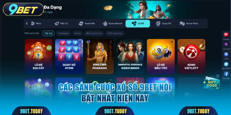 Các sảnh cược xổ số 9BET nổi bật