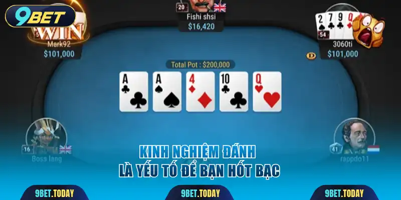 Kinh nghiệm đánh là yếu tố để bạn hốt bạc tại nhà cái