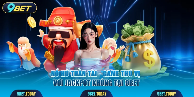 Nổ hũ Thần Tài